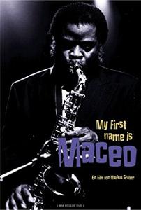 MACEO PARKER - My First Name Is Maceo cover 