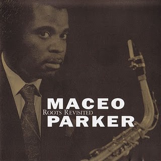 MACEO PARKER - Roots Revisited cover 