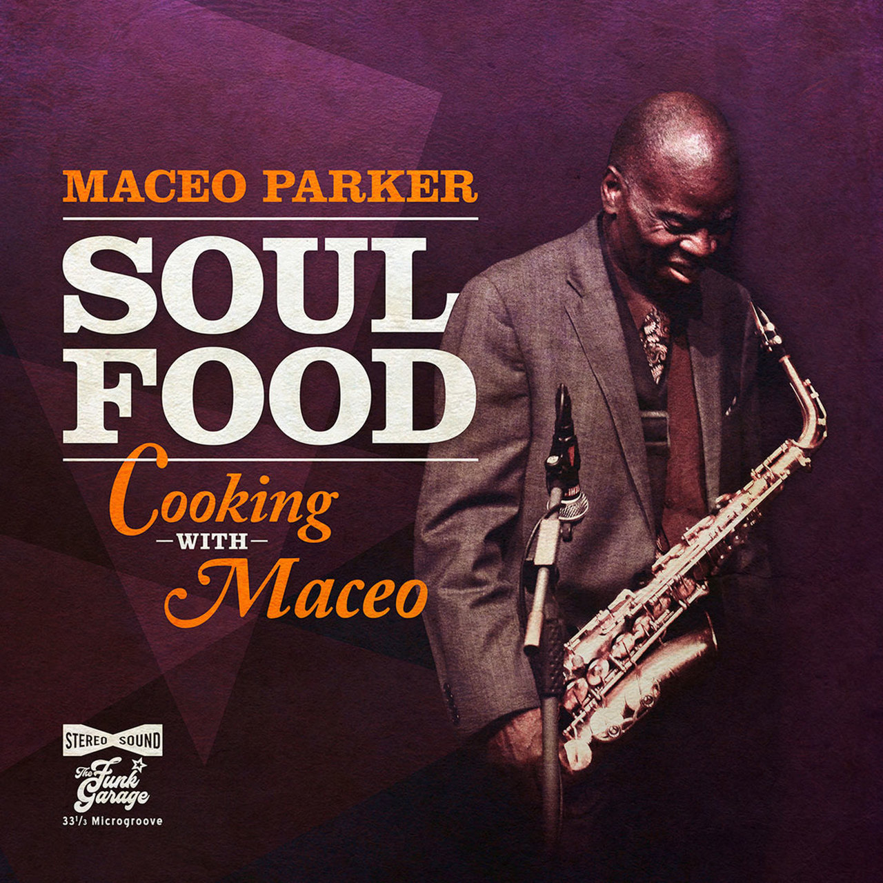 MACEO PARKER - Soul Food – Cooking with Maceo cover 