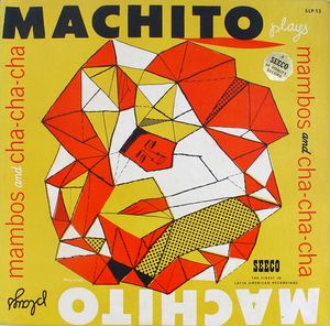 MACHITO - Plays Mambos And Cha-Cha-Cha cover 