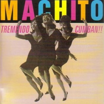 MACHITO - Tremendo Cumban!! cover 