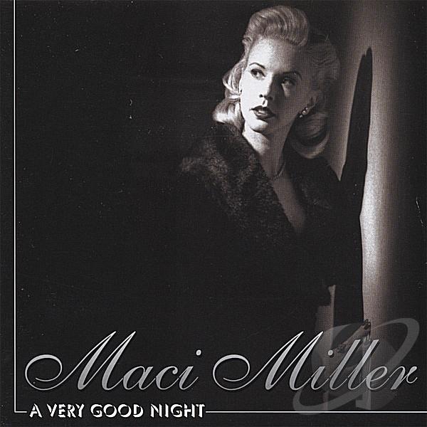 MACI MILLER - A Very Good Night cover 