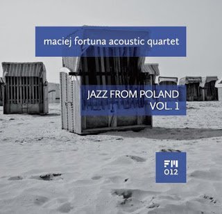 MACIEJ FORTUNA - Maciej Fortuna Acoustic Quartet : Jazz From Poland Vol. 1 cover 