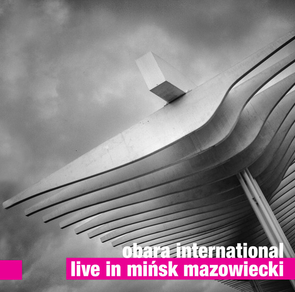 MACIEJ OBARA - Obara International : Live in Mińsk Mazowiecki cover 