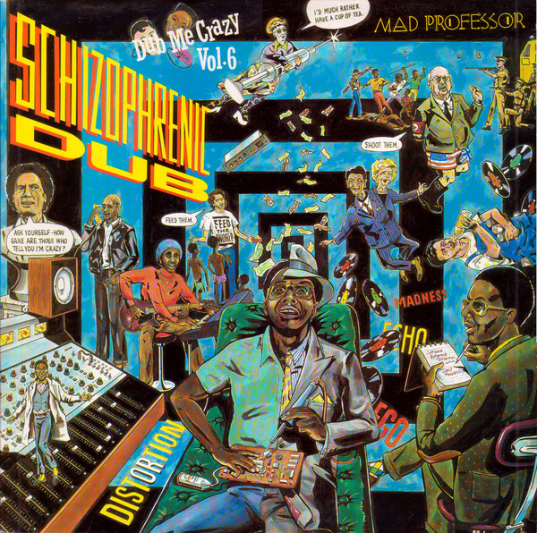 MAD PROFESSOR - Dub Me Crazy 6: Schizophrenic Dub cover 
