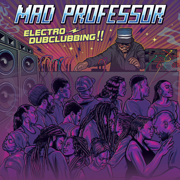 MAD PROFESSOR - Electro Dubclubbing !! cover 