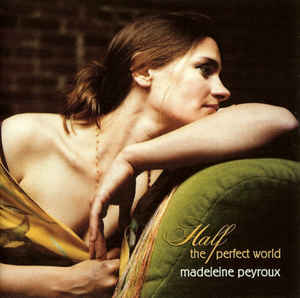 MADELEINE PEYROUX - Half the Perfect World cover 