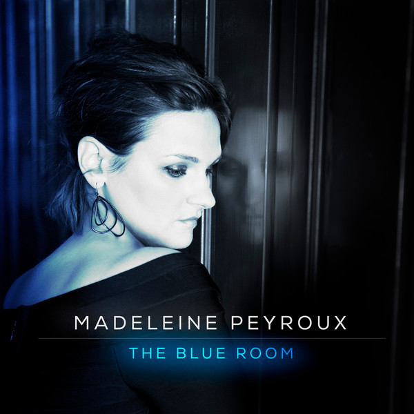 MADELEINE PEYROUX - The Blue Room cover 
