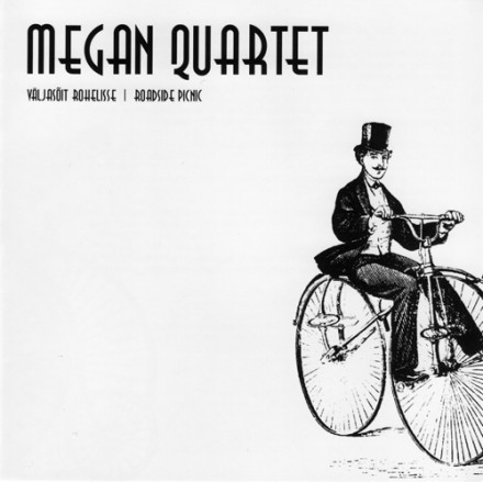 MEGAN QUARTET - Väljasõit Rohelisse / Roadside Picnic cover 