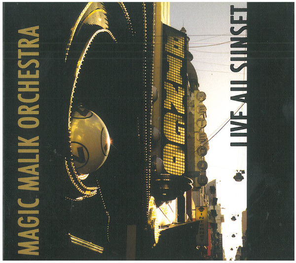 MAGIC MALIK - Magic Malik Orchestra ‎: Live Au Sunset cover 