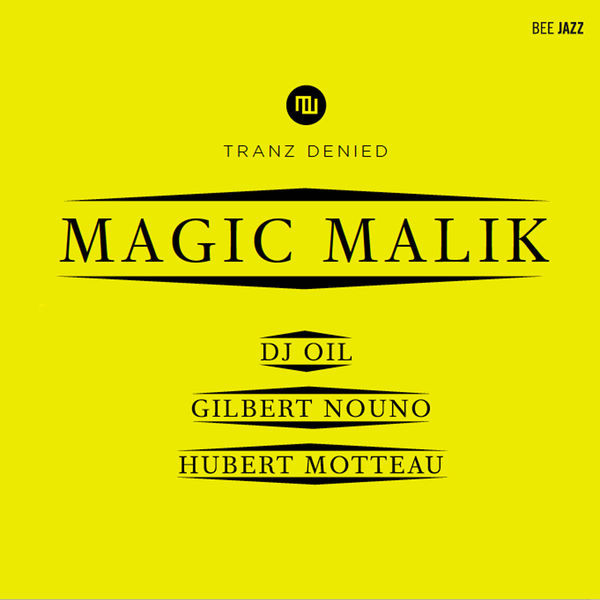 MAGIC MALIK - Tranz Denied cover 