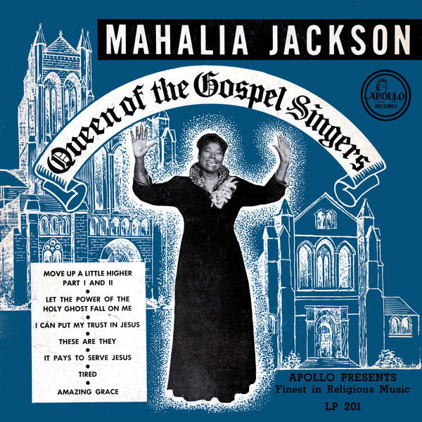 MAHALIA JACKSON - Queen Of The Gospel Singers cover 