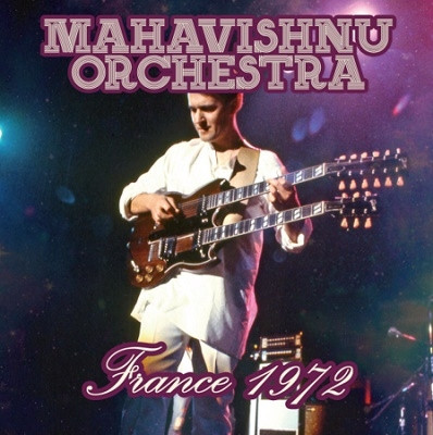 MAHAVISHNU ORCHESTRA - France 1972 cover 