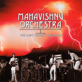 MAHAVISHNU ORCHESTRA - The Lost Trident Sessions cover 