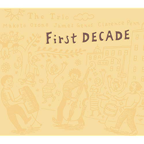 MAKOTO OZONE - First Decade cover 