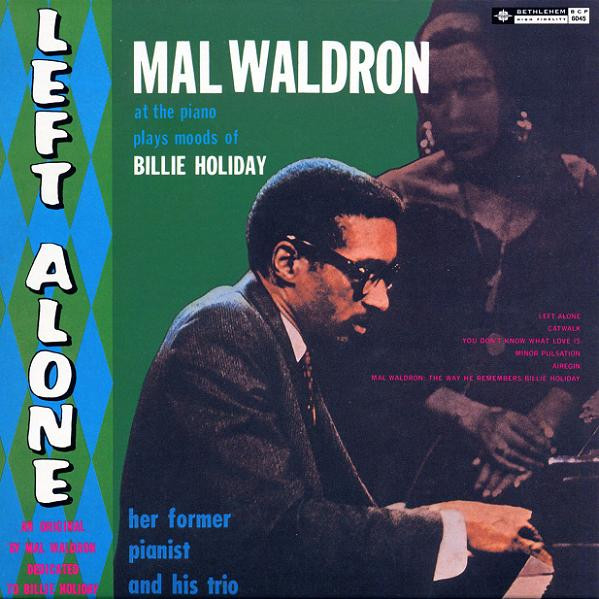 MAL WALDRON - Left Alone cover 