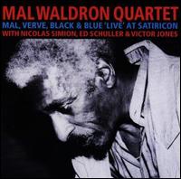 MAL WALDRON - Mal, Verve, Black & Blue 'Live' at Satiricon cover 