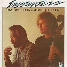 MAL WALDRON - Mal Waldron/David Friesen : Encounters cover 