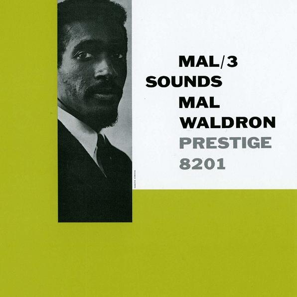 MAL WALDRON - Mal/3 Sounds cover 