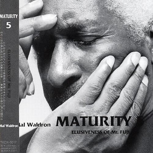 MAL WALDRON - Maturity 5: Elusiveness Of  Mount Fuji cover 