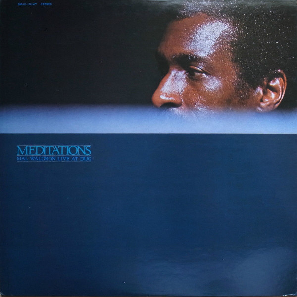 MAL WALDRON - Meditations: Live at Dug cover 