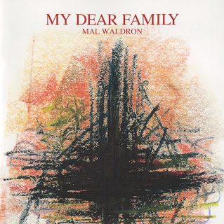 MAL WALDRON - My Dear Family cover 