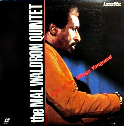 MAL WALDRON - The Mal Waldron Quintet : Live At The Village Vanguard cover 