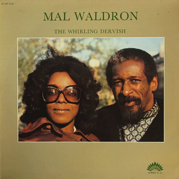 MAL WALDRON - The Whirling Dervish cover 