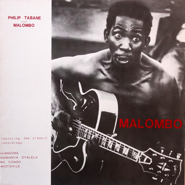 MALOMBO - Philip Tabane And Malombo : Malombo cover 