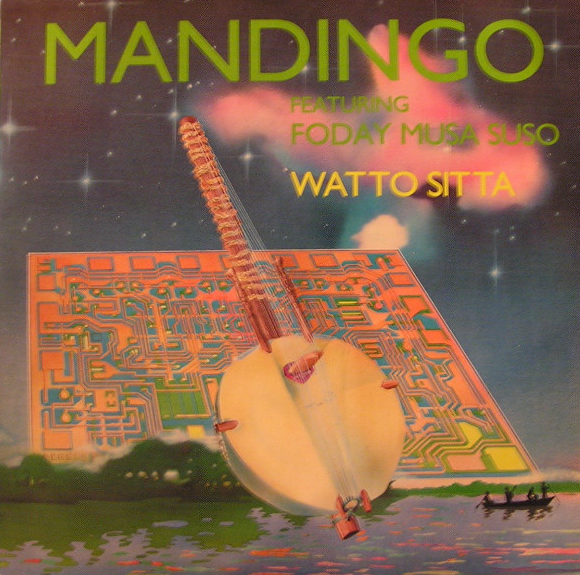 MANDINGO (FODAY MUSA SUSO) - Mandingo Featuring Foday Musa Suso ‎: Watto Sitta cover 