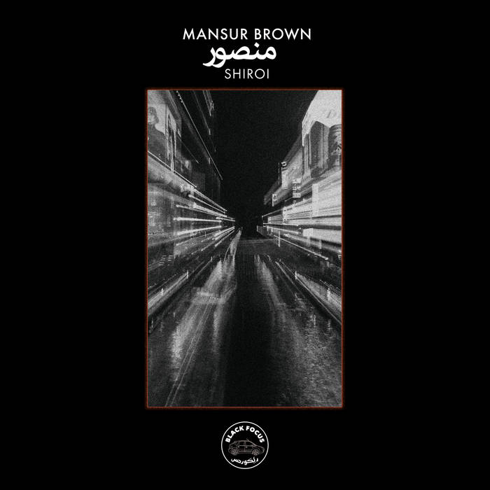 MANSUR BROWN - Shiroi cover 