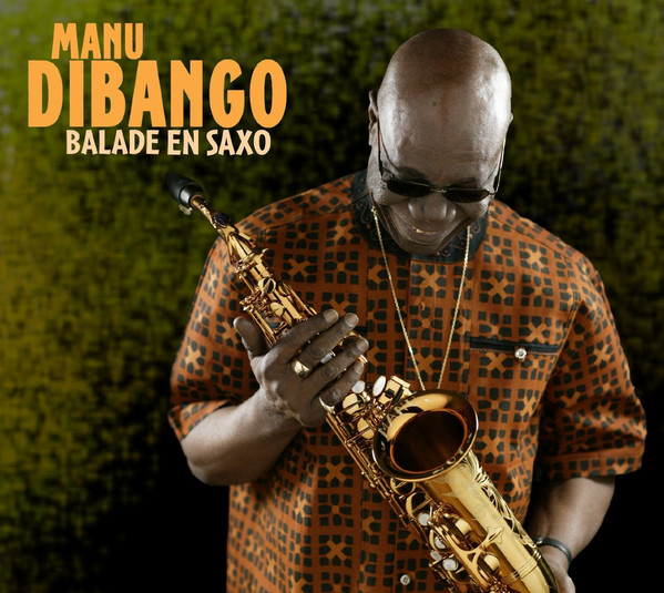 MANU DIBANGO - Balade en Saxo cover 