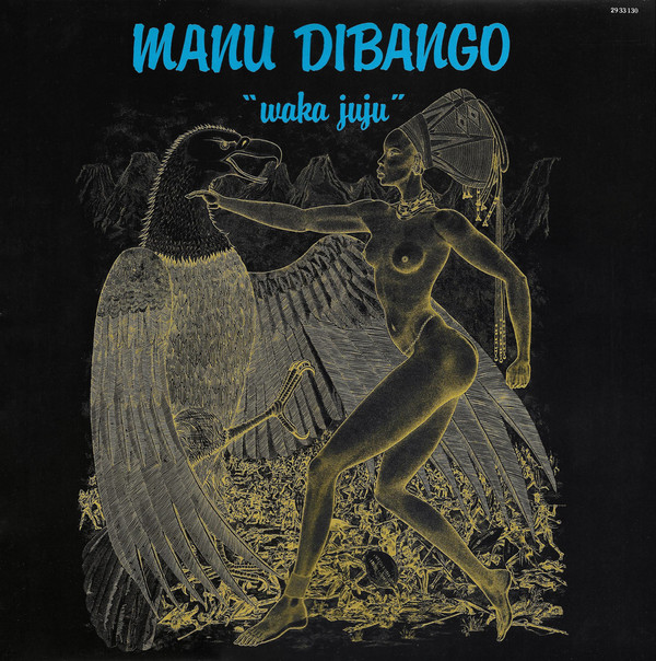 MANU DIBANGO - Waka Juju cover 