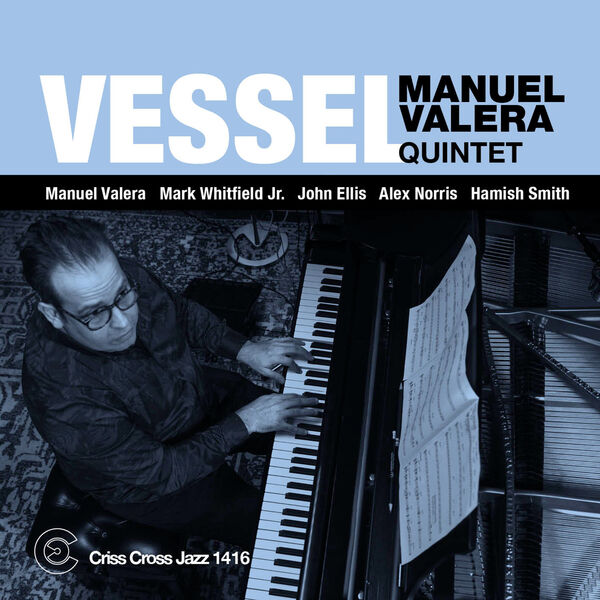 MANUEL VALERA - Manuel Valera Quintet : Vessel cover 
