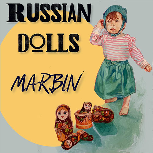 MARBIN - Russian Dolls cover 