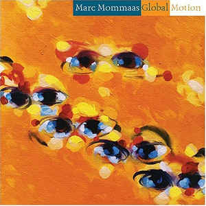 MARC MOMMAAS - Global Motion cover 