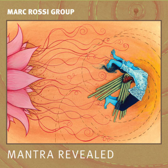 MARC ROSSI - Mantra Revealed cover 