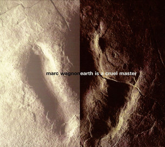 MARC WAGNON - Earth Is a Cruel Master cover 