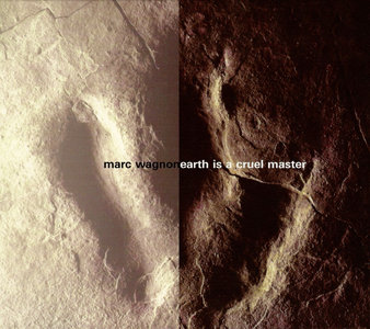 MARC WAGNON - Earth Is a Cruel Master cover 