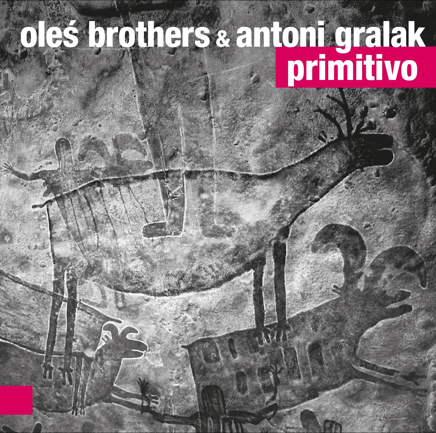 MARCIN OLÉS & BARTLOMIEJ BRAT OLÉS (OLÉS  BROTHERS) - Oleś Brothers & Antoni Gralak : Primitivo cover 