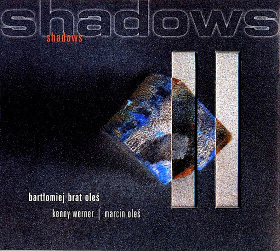 MARCIN OLÉS & BARTLOMIEJ BRAT OLÉS (OLÉS  BROTHERS) - Shadows ( feat. Kenny Werner) cover 