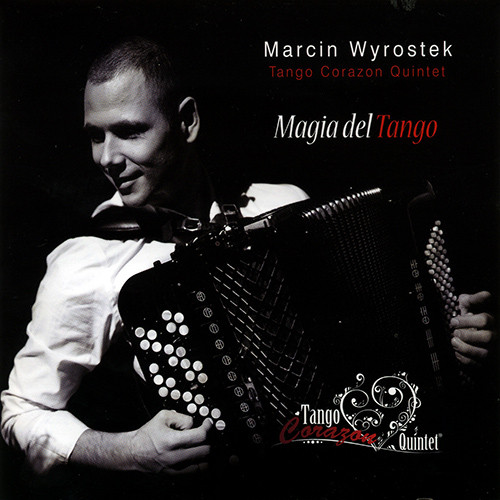 MARCIN WYROSTEK - Magia Del Tango cover 