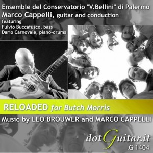 MARCO CAPPELLI - Brouwer-Cappelli: Reloaded for Butch Morris cover 