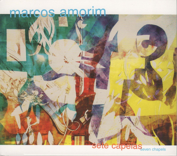 MARCOS AMORIM - Sete Capelas (Seven Chapels) cover 