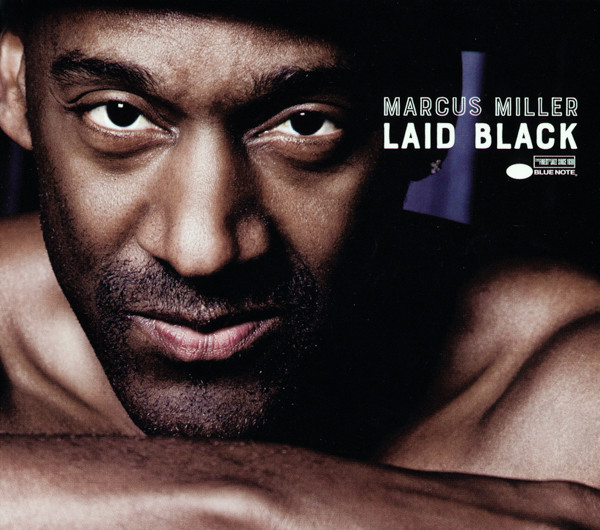 MARCUS MILLER - Laid Black cover 