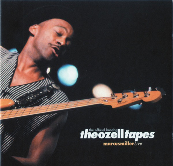 MARCUS MILLER - The Ozell Tapes: The Official Bootleg cover 