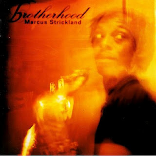 MARCUS STRICKLAND - Brotherhood cover 