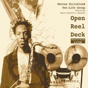 MARCUS STRICKLAND - Open Reel Deck cover 