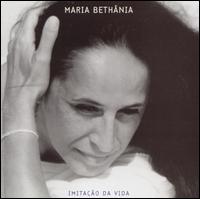 MARIA BETHÂNIA - Imitação da vida cover 