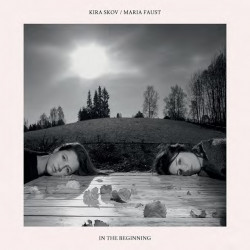 MARIA FAUST - Kira Skov / Maria Faust : In the Beginning cover 